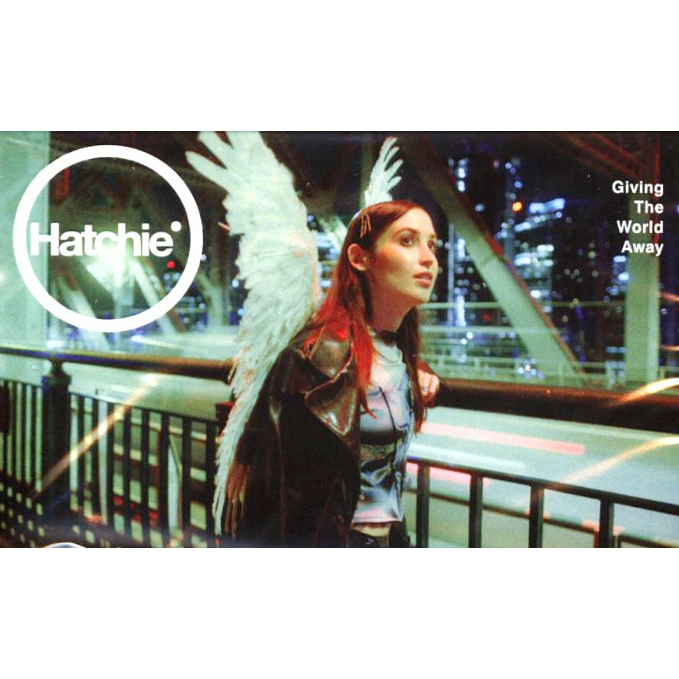 Hatchie - Giving The World Away