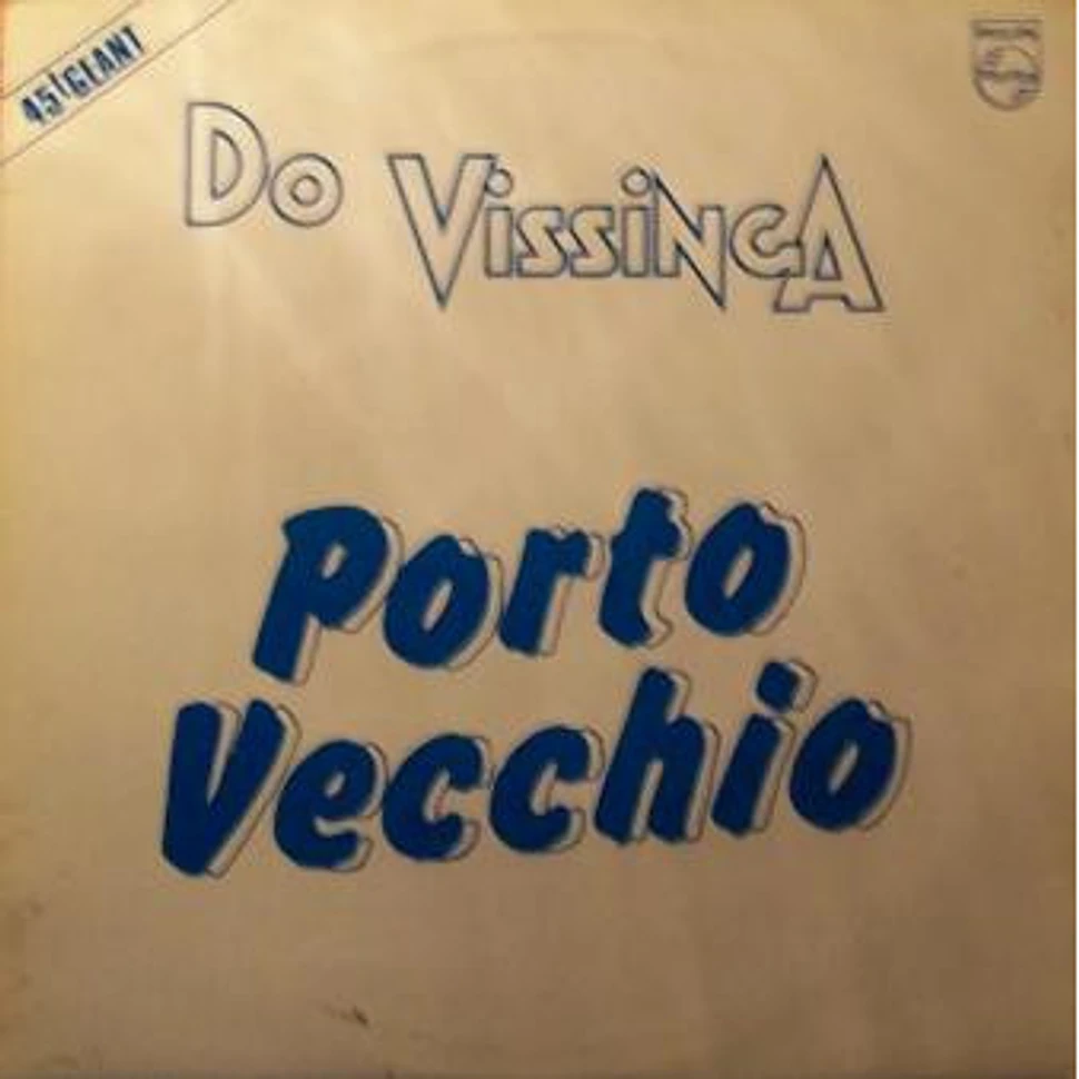 Do Vissinga - Porto Vecchio