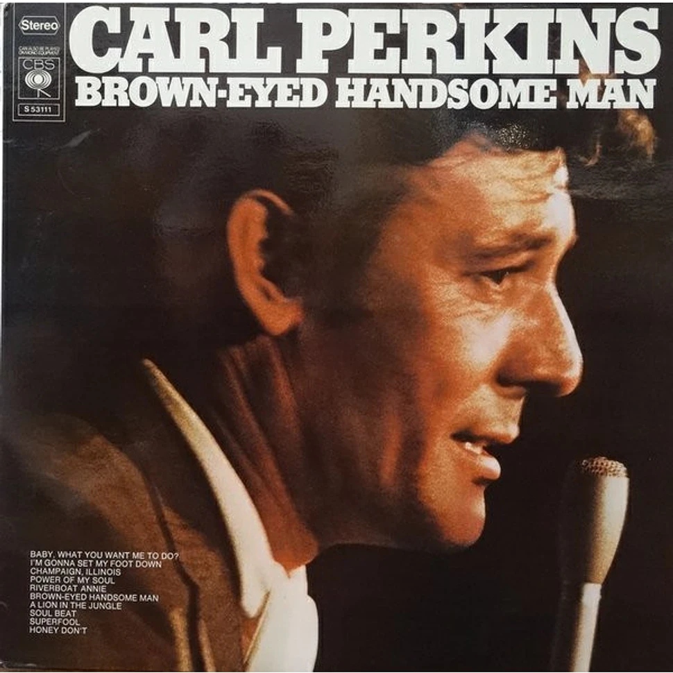 Carl Perkins - Brown-Eyed Handsome Man