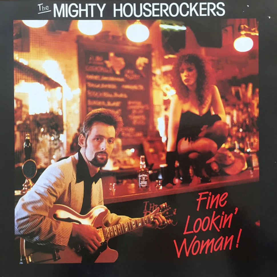 The Mighty Houserockers - Fine Lookin' Woman!