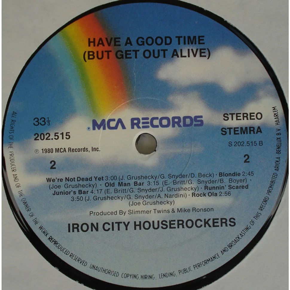 Iron City Houserockers - Have A Good Time (But Get Out Alive)