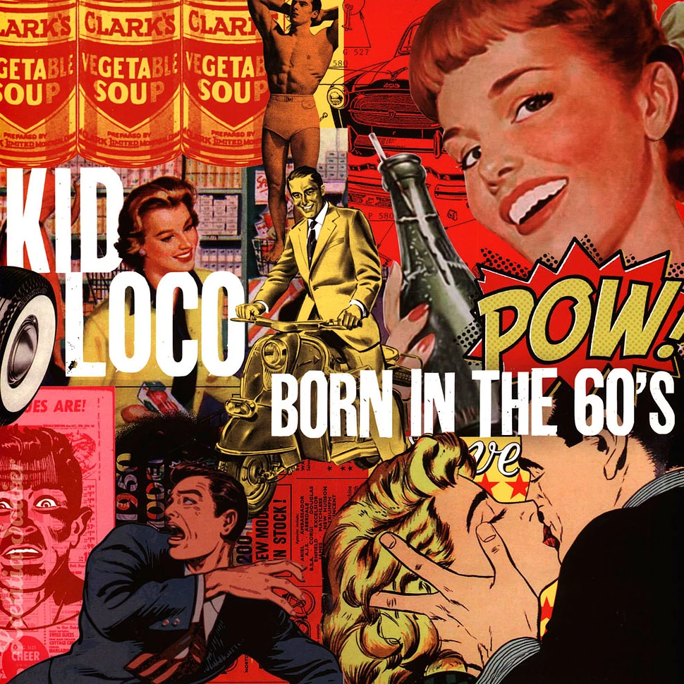 Kid Loco - Born In The 60's