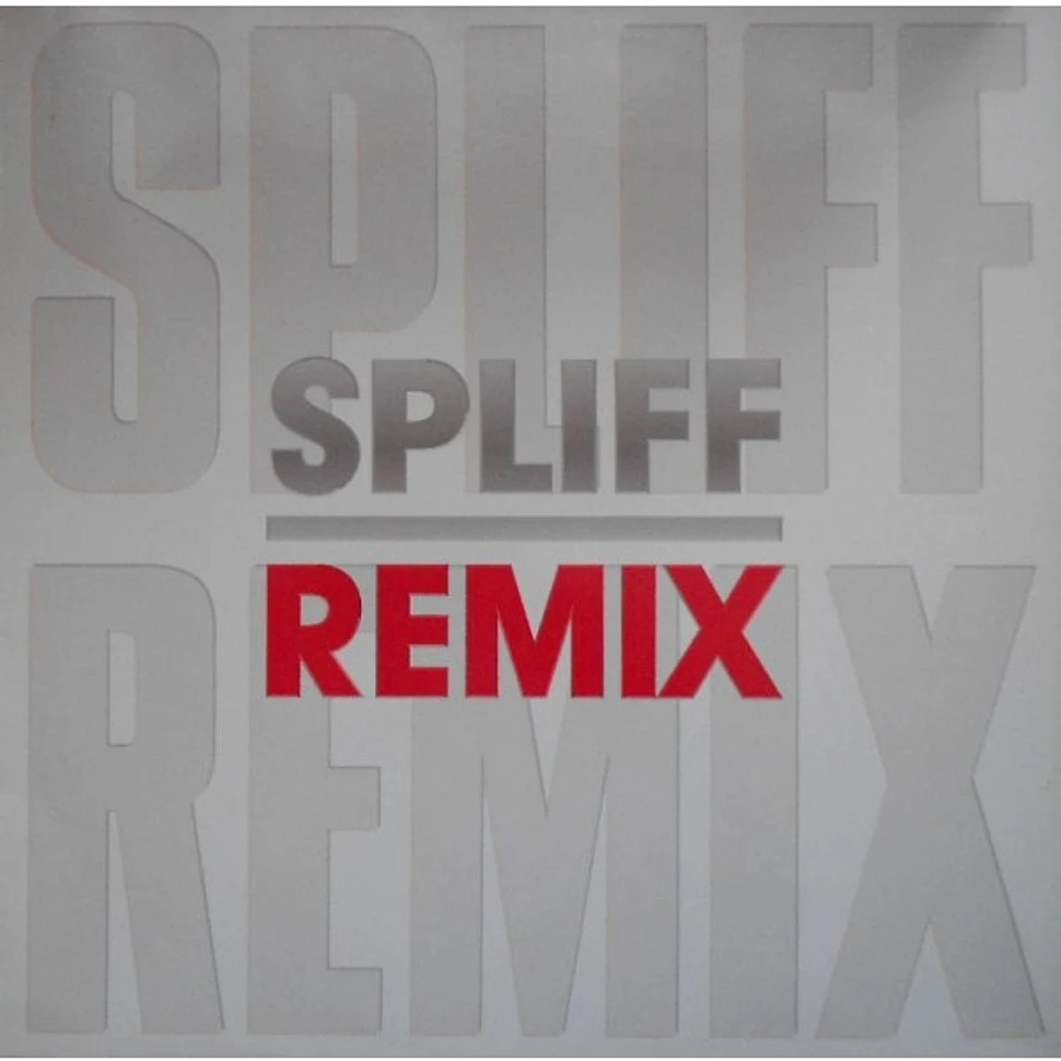 Spliff - Spliff Remix