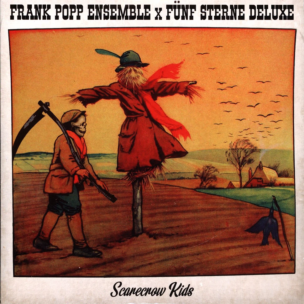 Frank Popp Ensemble X Fünf Sterne Deluxe / Maria Ghoerls feat. Aydo Abay - Scarecrow Kids / Leave Me Alone
