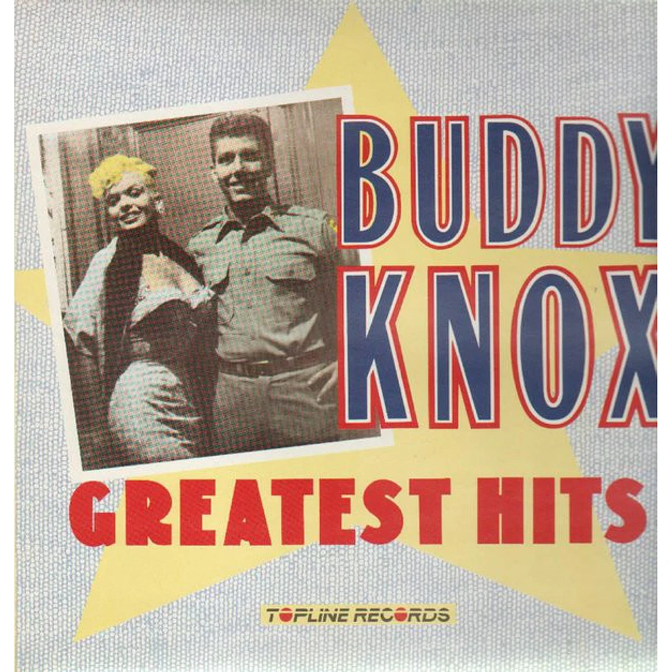 Buddy Knox - Greatest Hits