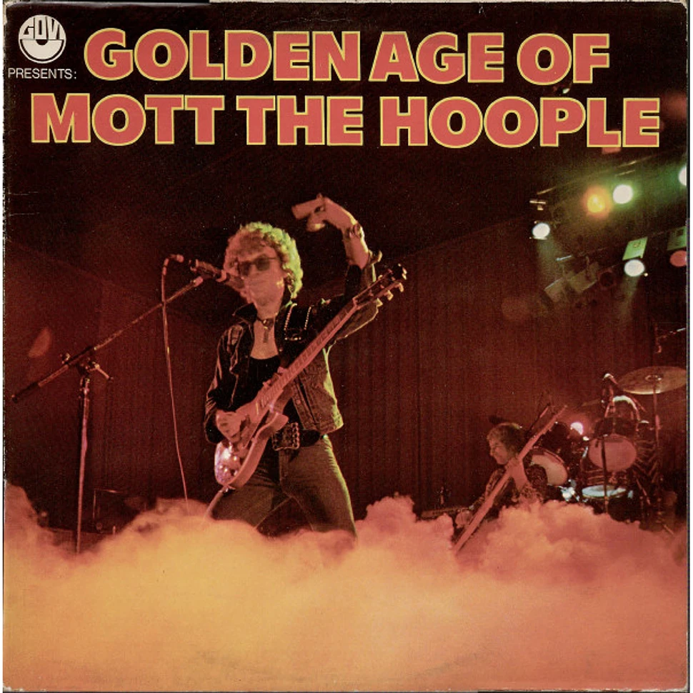 Mott The Hoople - Golden Age Of Mott The Hoople