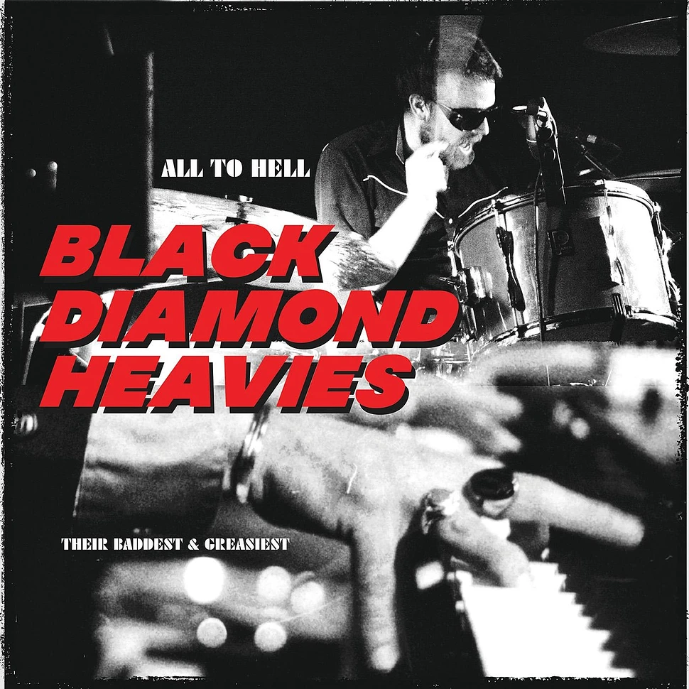 Black Diamond Heavies - All To Hell / Their Baddest And Greasiest Clear Orange Vinyl Edition