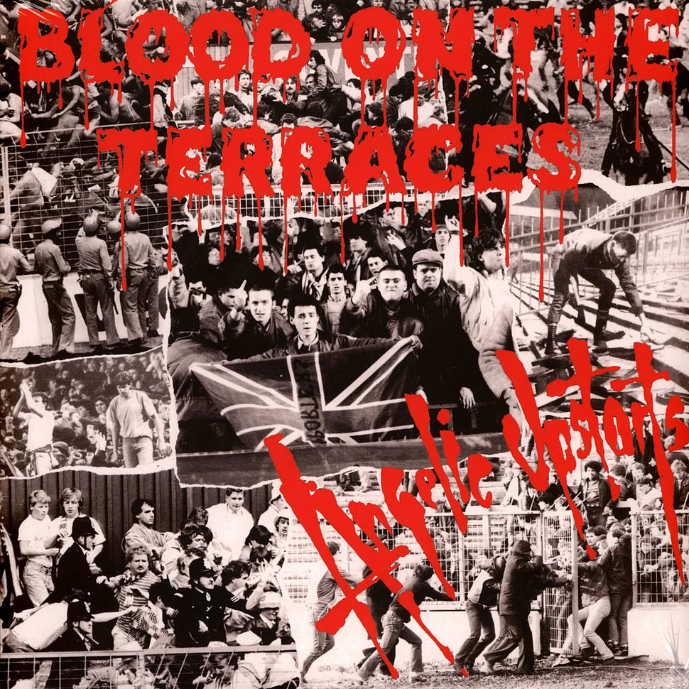 Angelic Upstarts - Blood On The Terraces