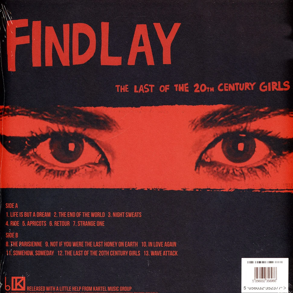 Findlay - The Last Of The 20th Century Girls Red Vinyl Edition