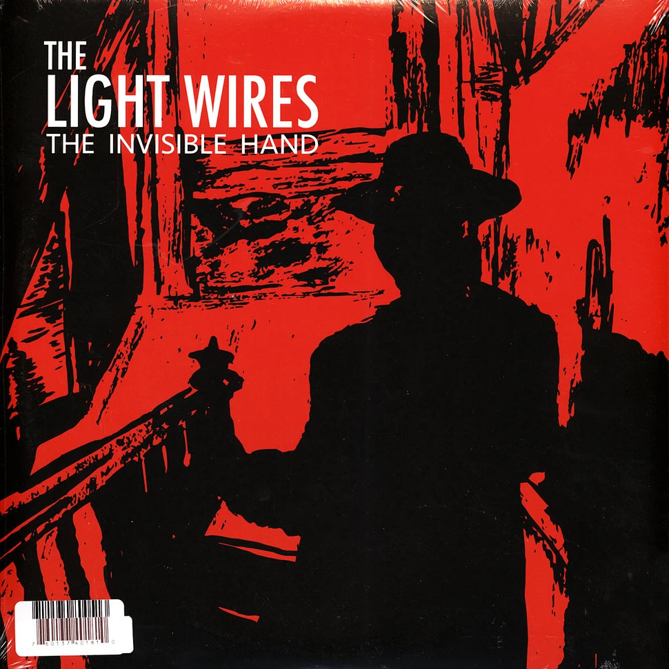 Light Wires - Light Wires/The Invisible Hand
