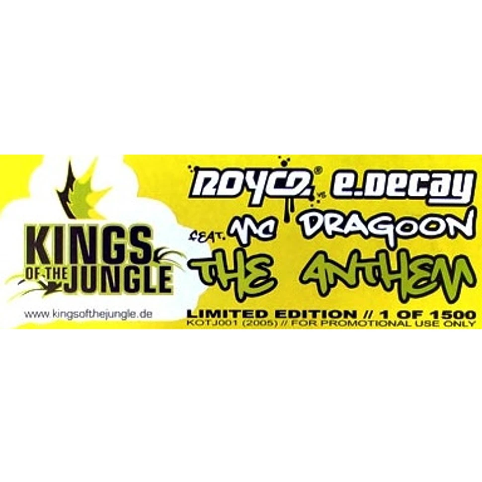 Royce & E.Decay Feat. Dragoon - Kings Of The Jungle (The Anthem)