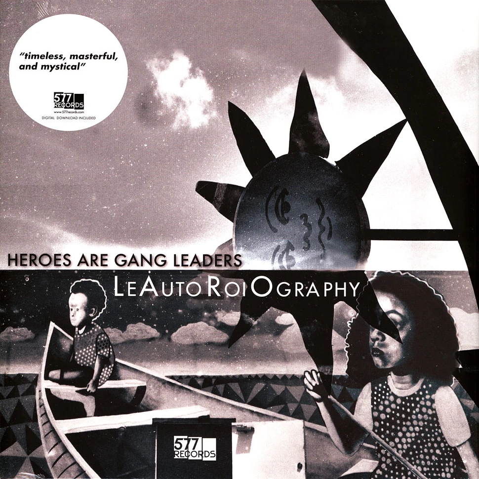 Heroes Are Gang Leaders - Leautoroiography
