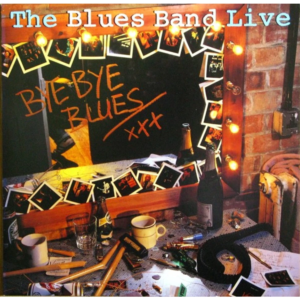 The Blues Band - Bye Bye Blues - The Blues Band Live