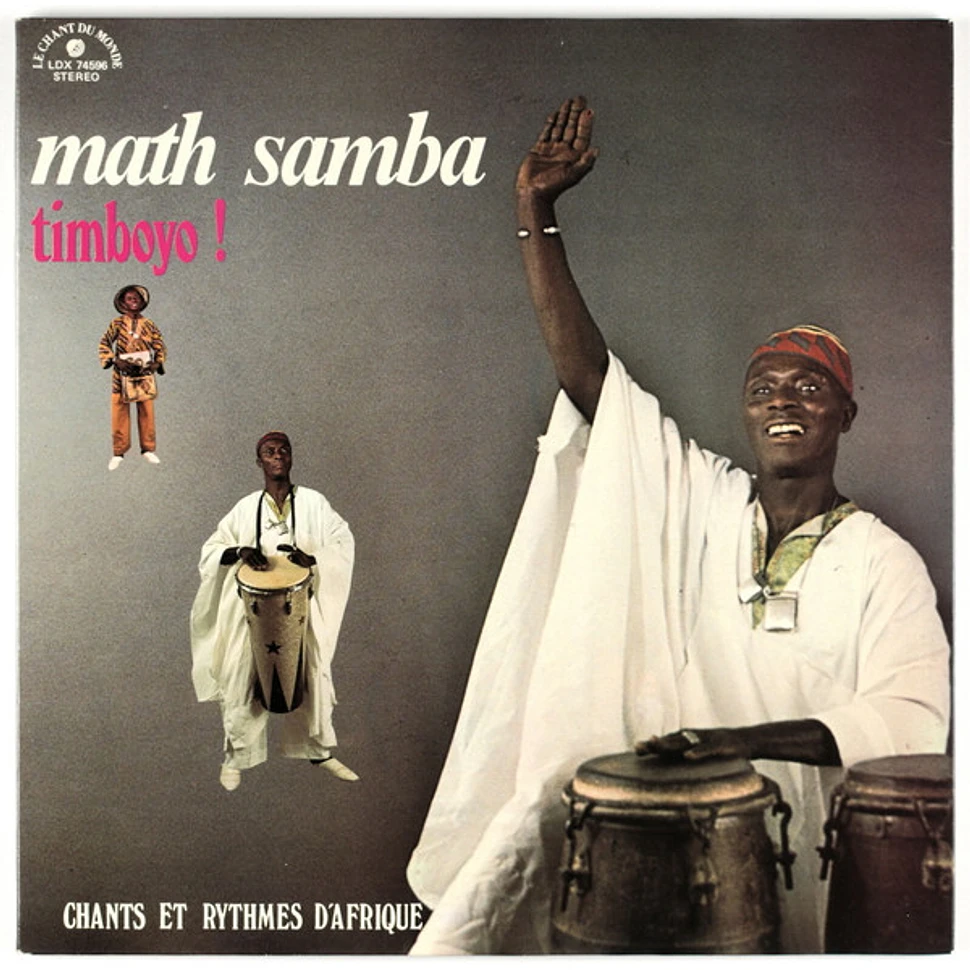 Math Samba - Timboyo ! - Chants Et Rythmes D'Afrique.
