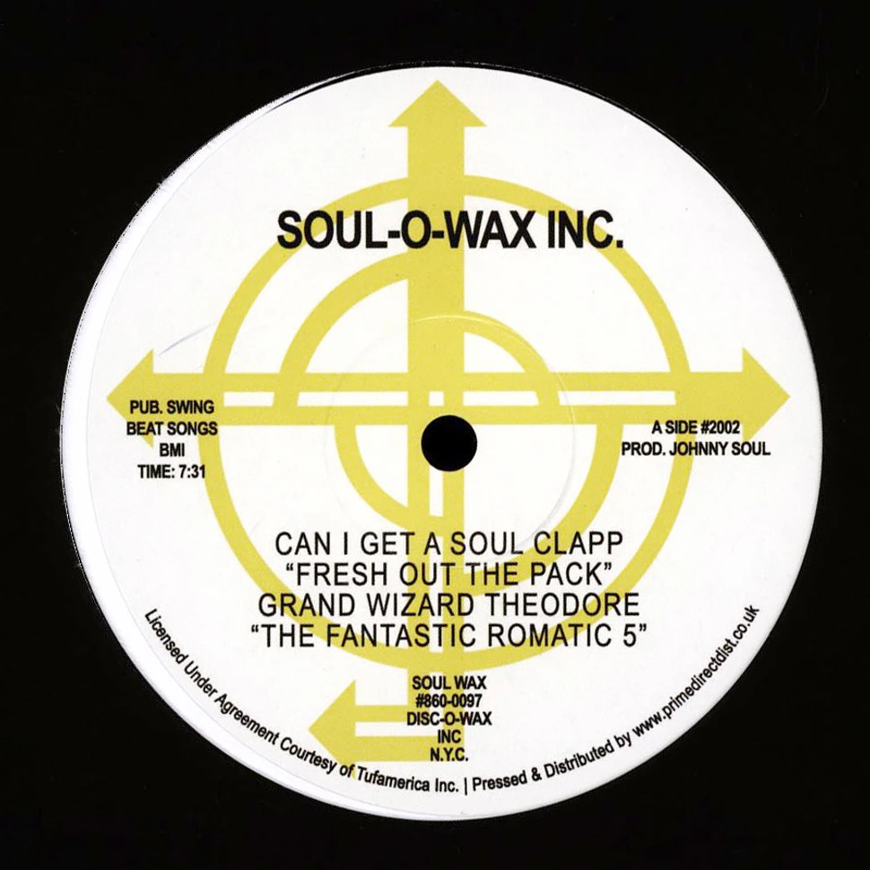 Grand Wizard Theodore / The Fantastic Romantic 5 - Can I Get A Soul Clap / Fresh Out Of The Pack Record Store Day 2022 Vinyl Edition