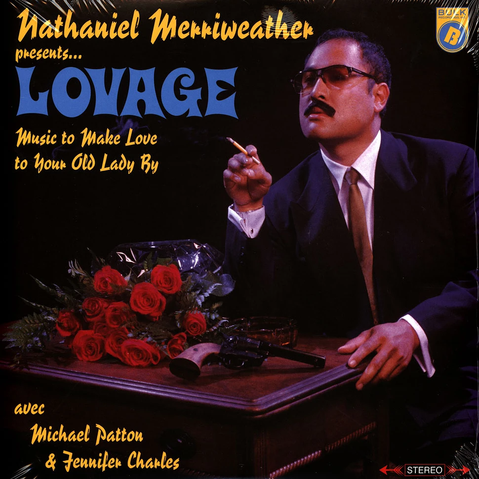 Nathaniel Merriweather Presents Lovage Avec Michael Patton & Jennifer  Charles - Music To Make Love To Your Old Lady By Black Vinyl Edition