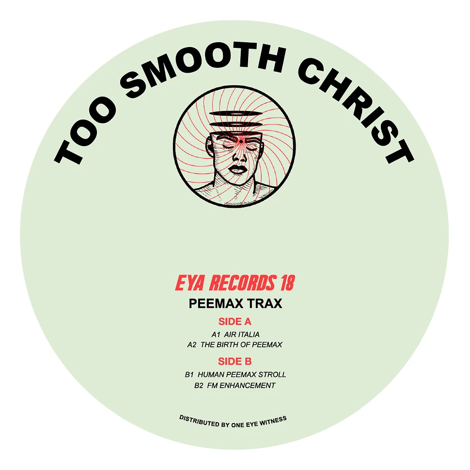 Too Smooth Christ - Peemax Trax EP