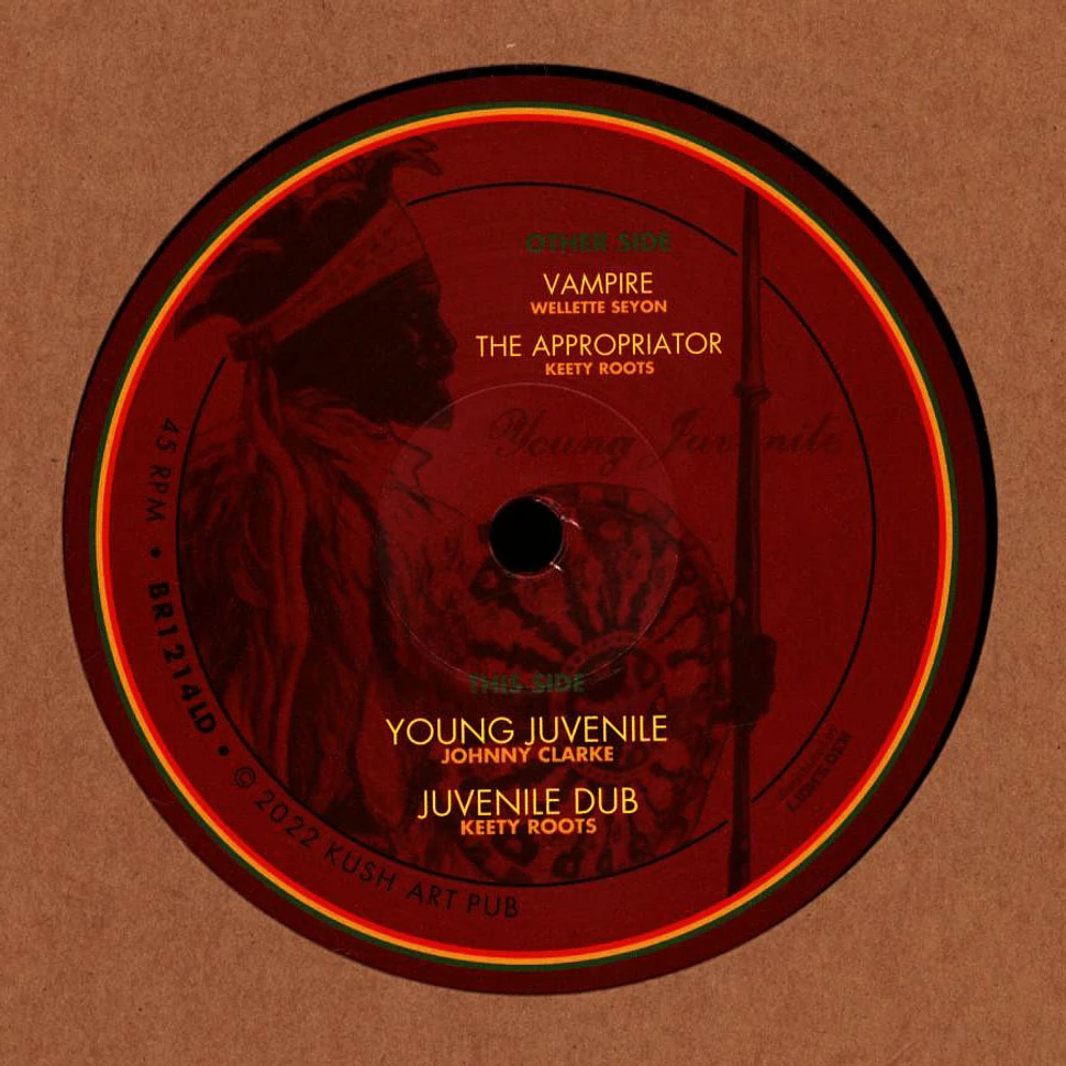 Keety Roots & Wellette Seyon / Johnny Clarke - Vampire / Young Juvenile