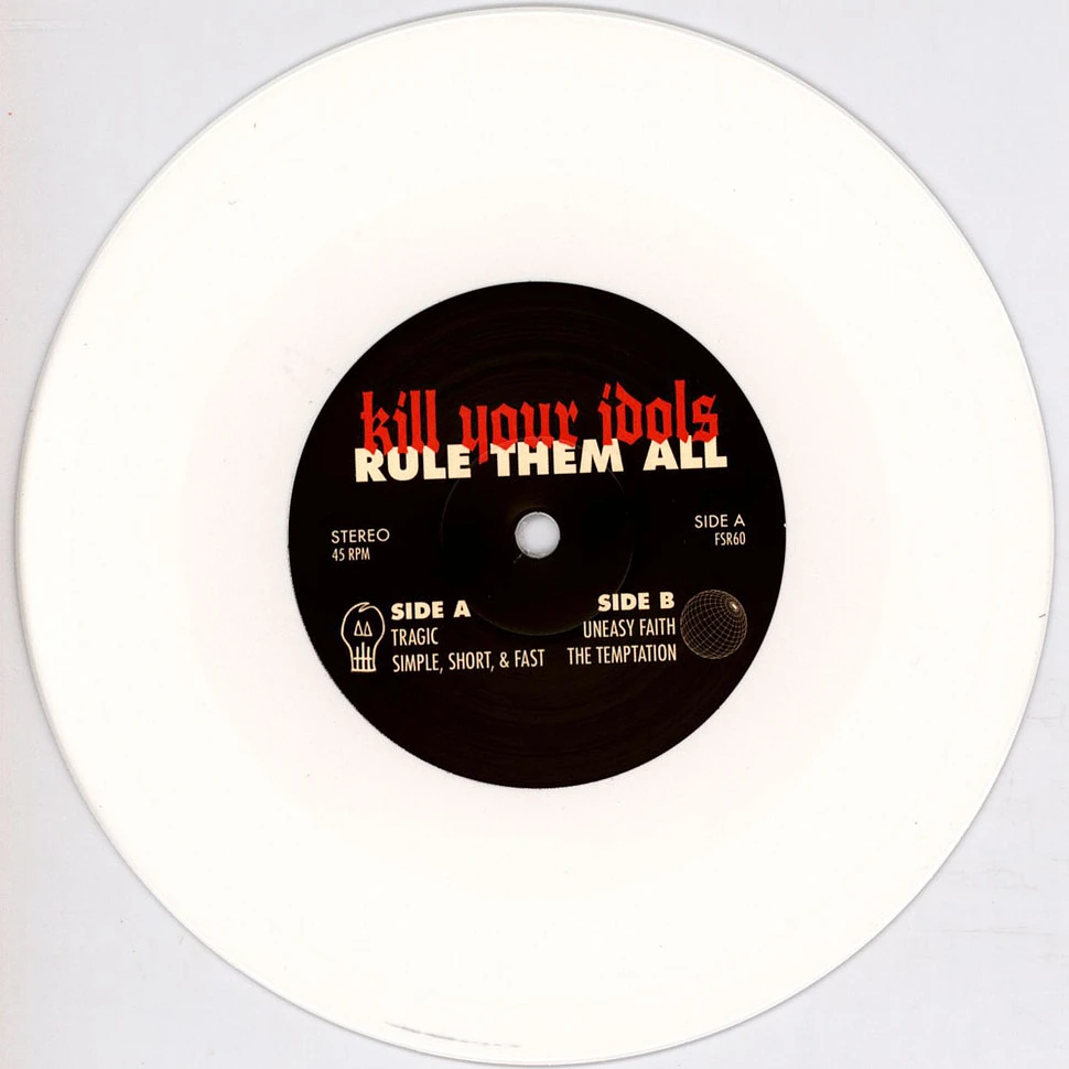 Kill Your Idols - Rule Them All