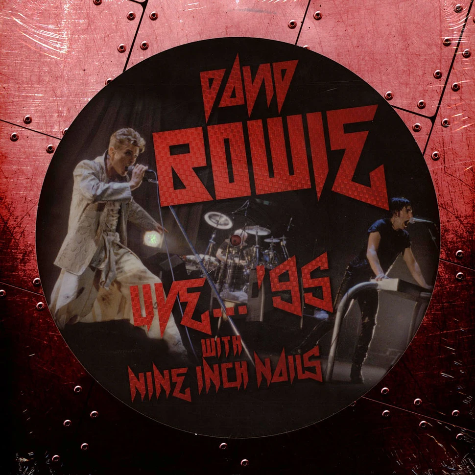 David Bowie & Nine Inch Nails Live In '95 Picture Disc Edition