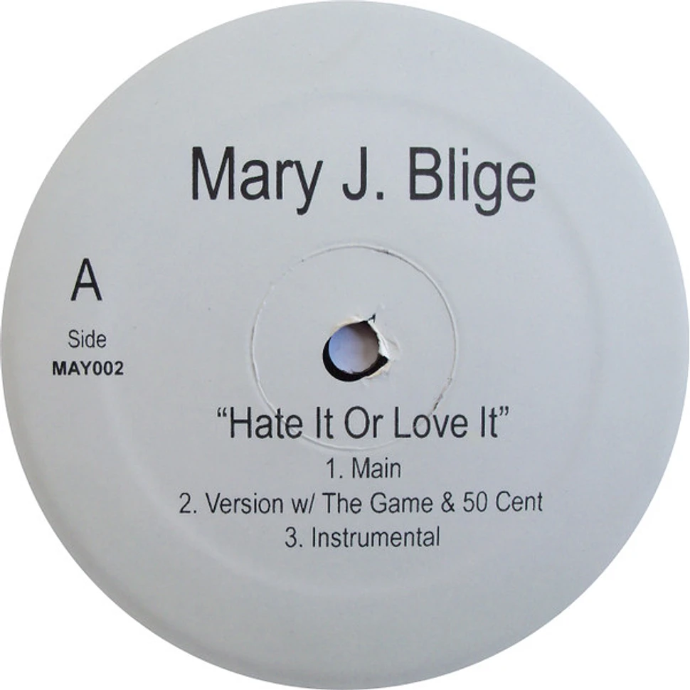 Mary J. Blige - Hate It Or Love It