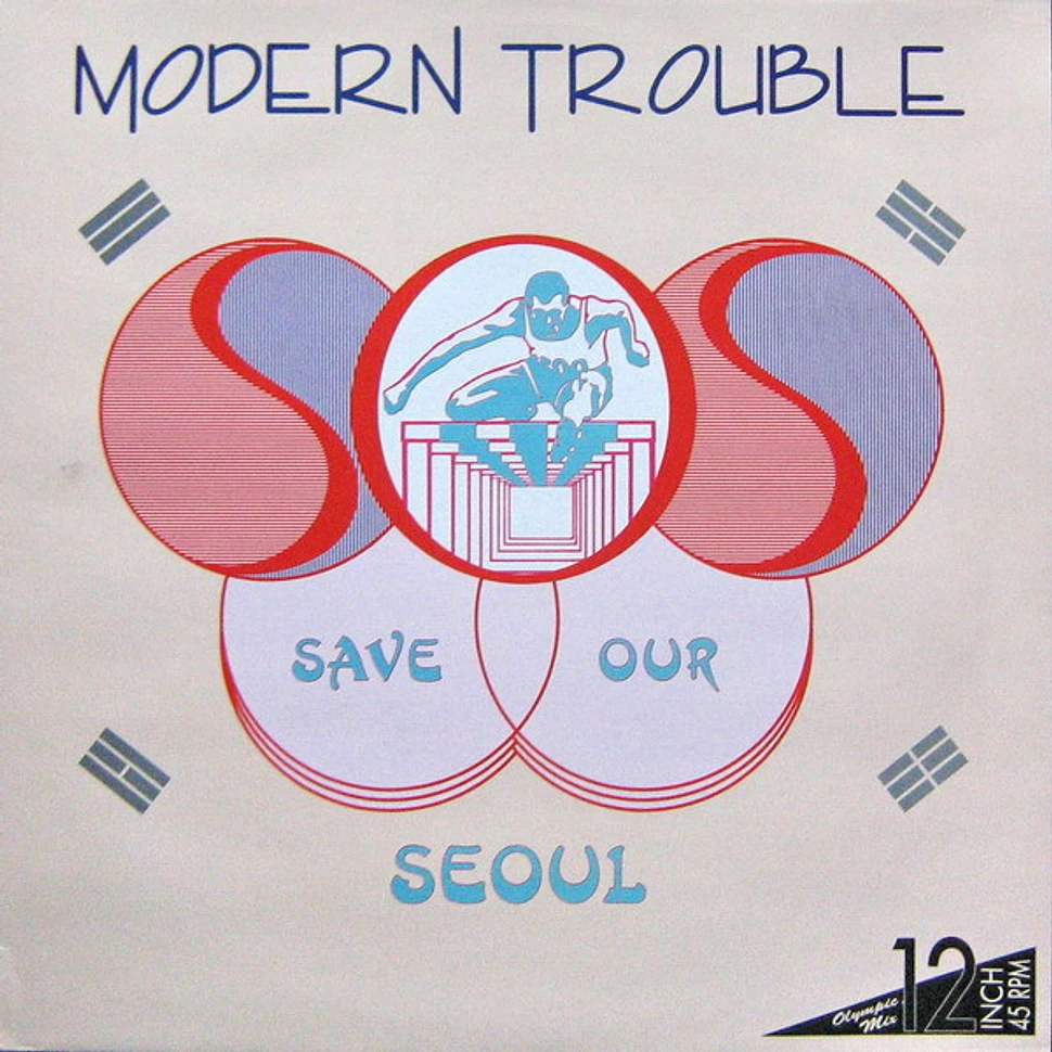 Modern Trouble - S.O.S. - Save Our Seoul