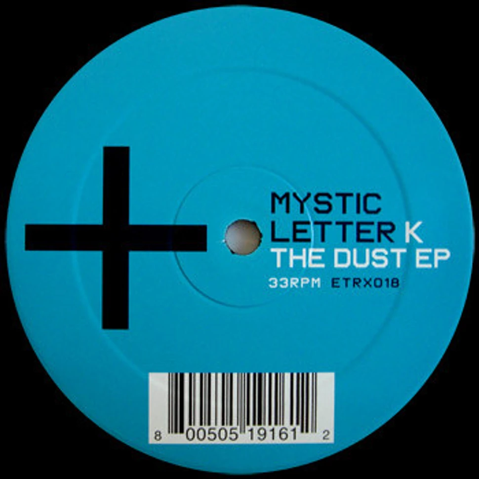Mystic Letter K - The Dust EP