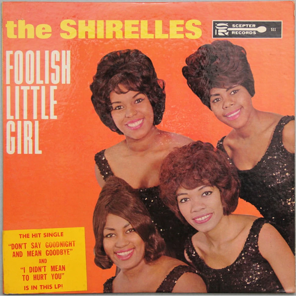 The Shirelles - Foolish Little Girl