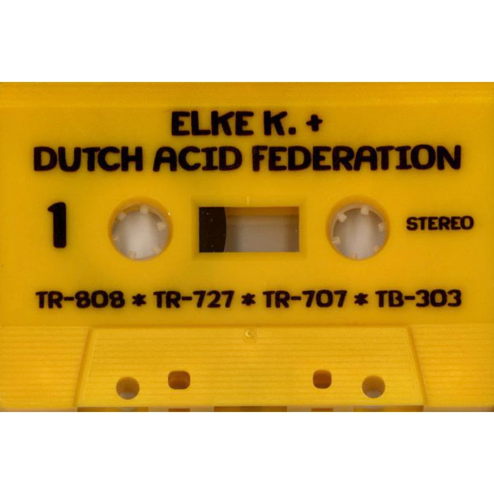 Elke + Dutch Acid Federation - Groeten Uit Arnhem