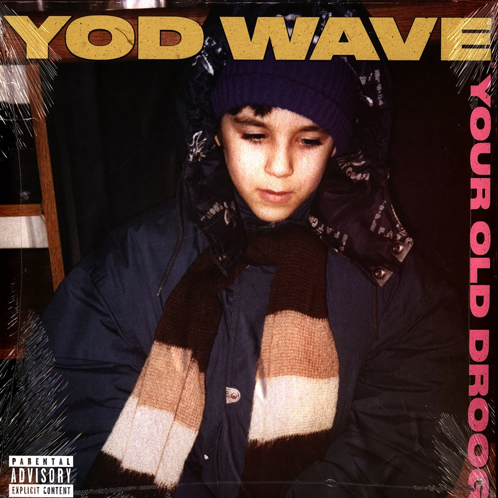 Your Old Droog - Yod Wave