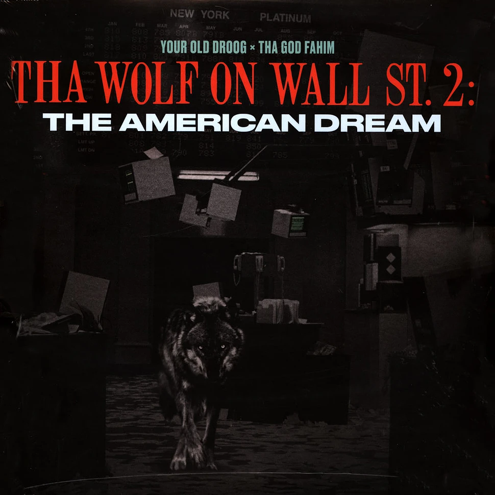 Your Old Droog & Tha God Fahim - Tha Wolf On Wall St.2: The American Dream