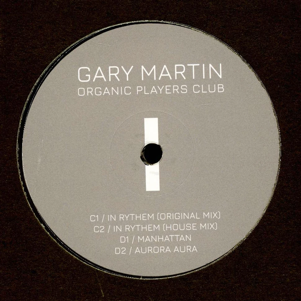 Gary Martin - Organic Players Club