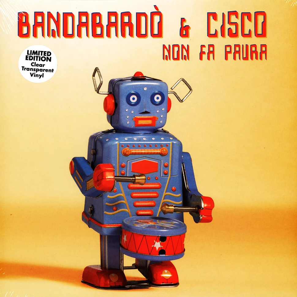 Bandabardò & Cisco - No Fa Paura Clear Vinyl Edition