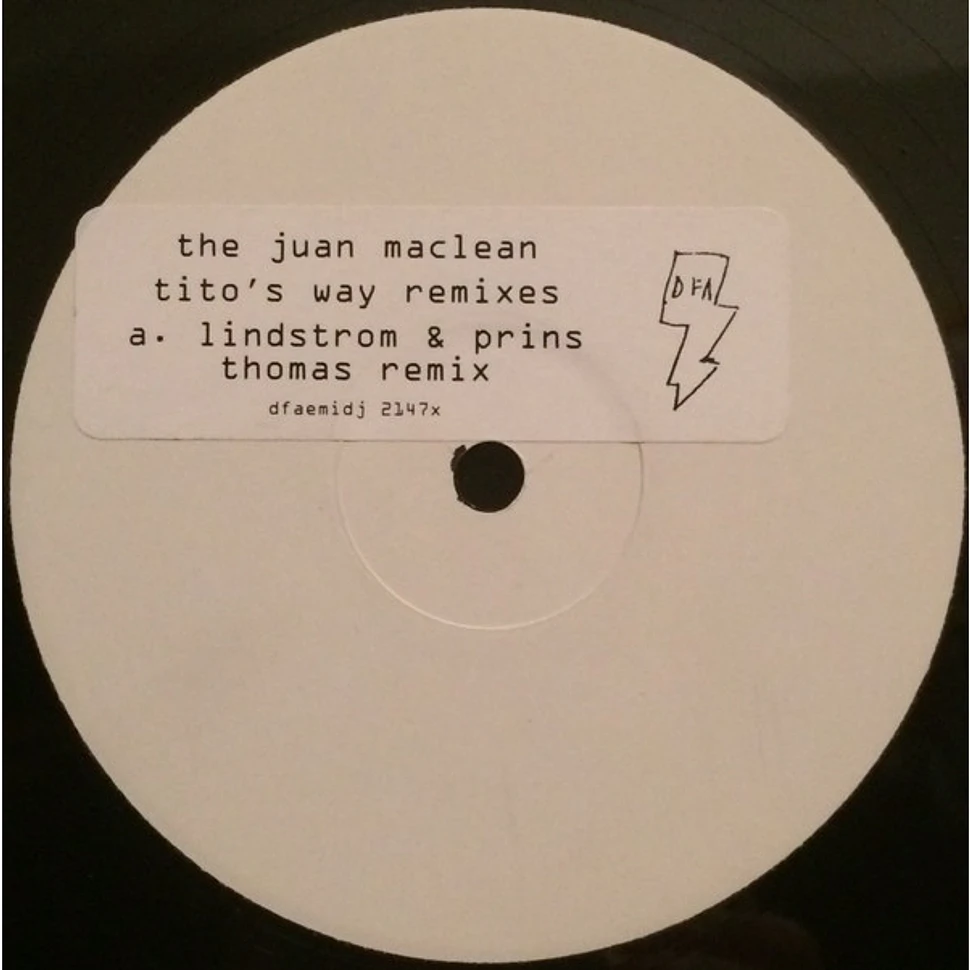 The Juan MacLean - Tito's Way (Remixes)