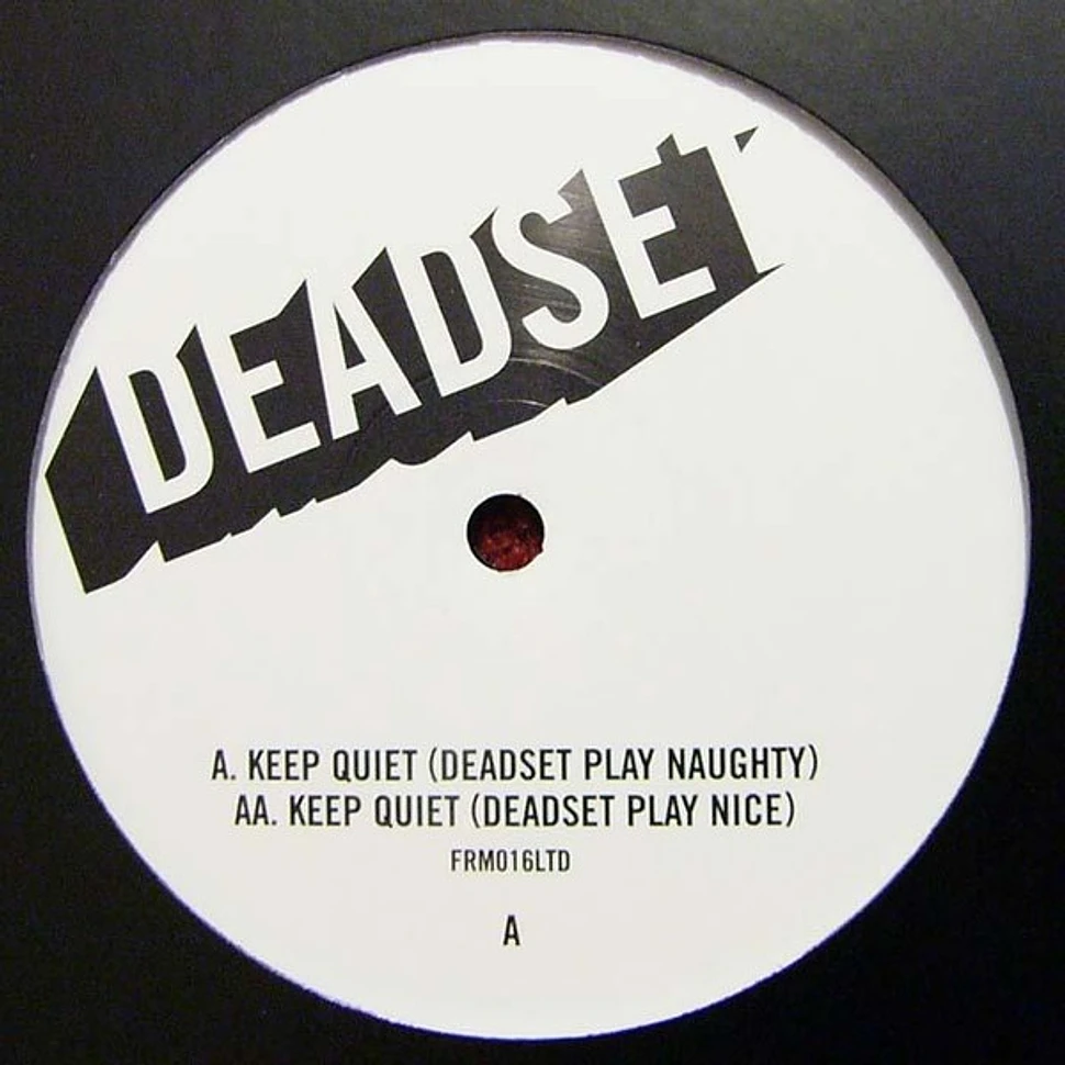 Deadset - Keep Quiet