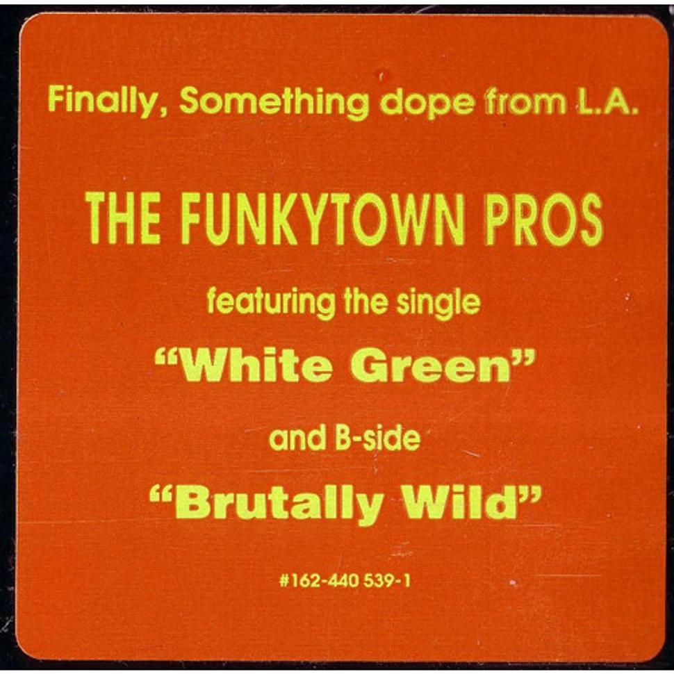 Funkytown Pros - White Green / Brutally Wild