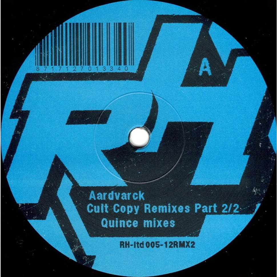 Aardvarck - Cult Copy Remixes Part 2/2