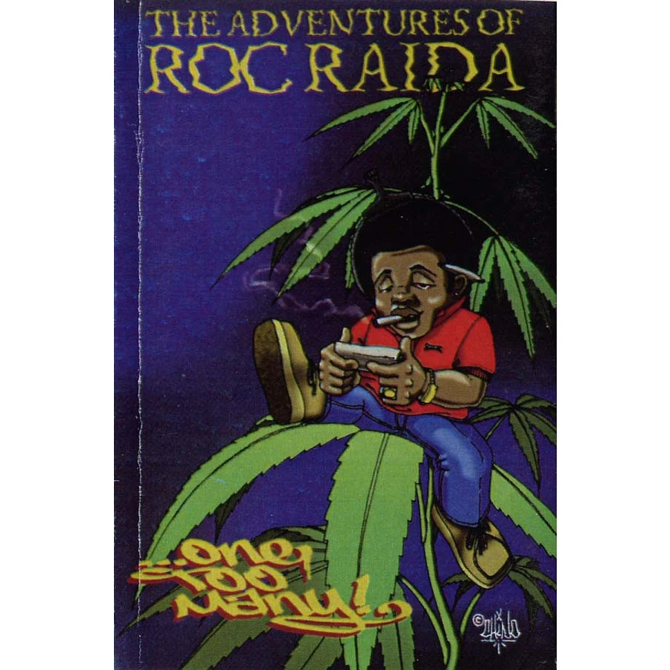 Roc Raida - The Adventures Of Roc Raida ...One Too Many