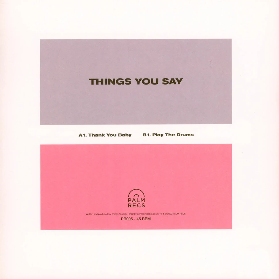 Things You Say - Thank You Baby