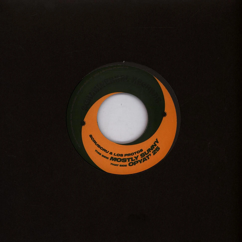 Scruscru / Los Protos - Mostly Sunny / Opyat' 25