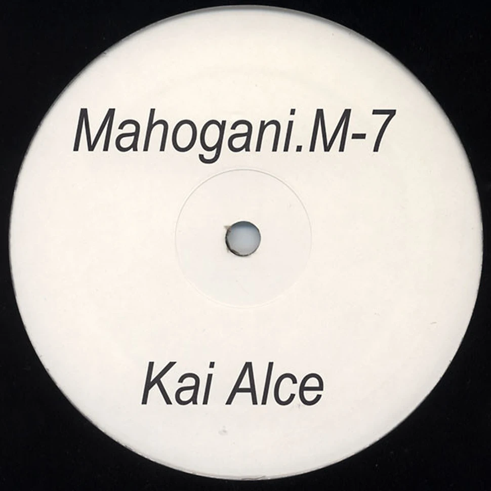 Kai Alce - M-7