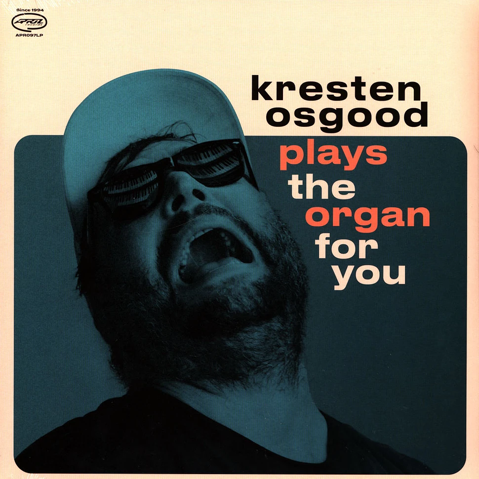 Kresten Osgood - Plays The Organ For You