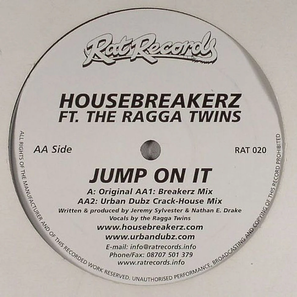 Housebreakerz - Jump On It