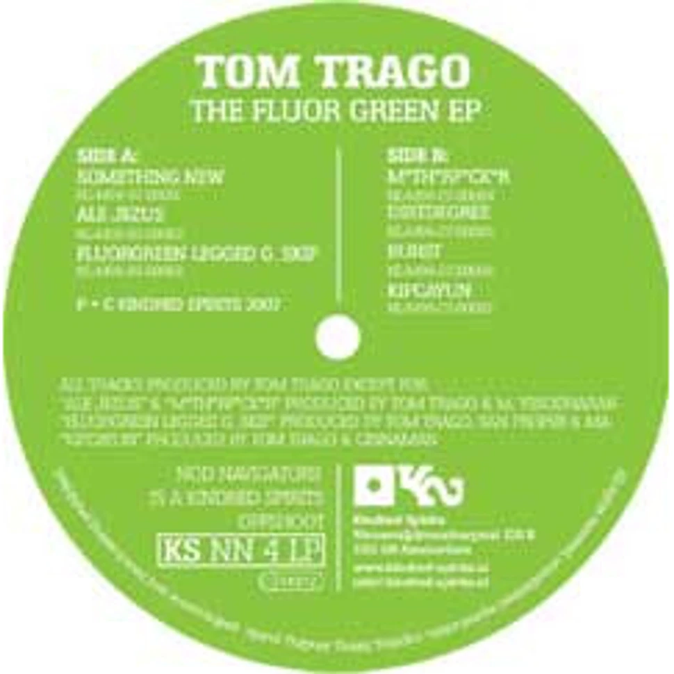 Tom Trago - The Fluor Green EP