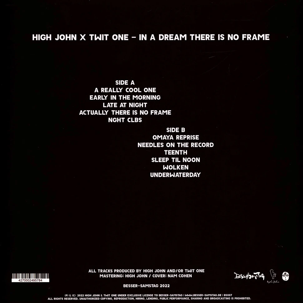 High John & Twit One - In A Dream There Is No Frame