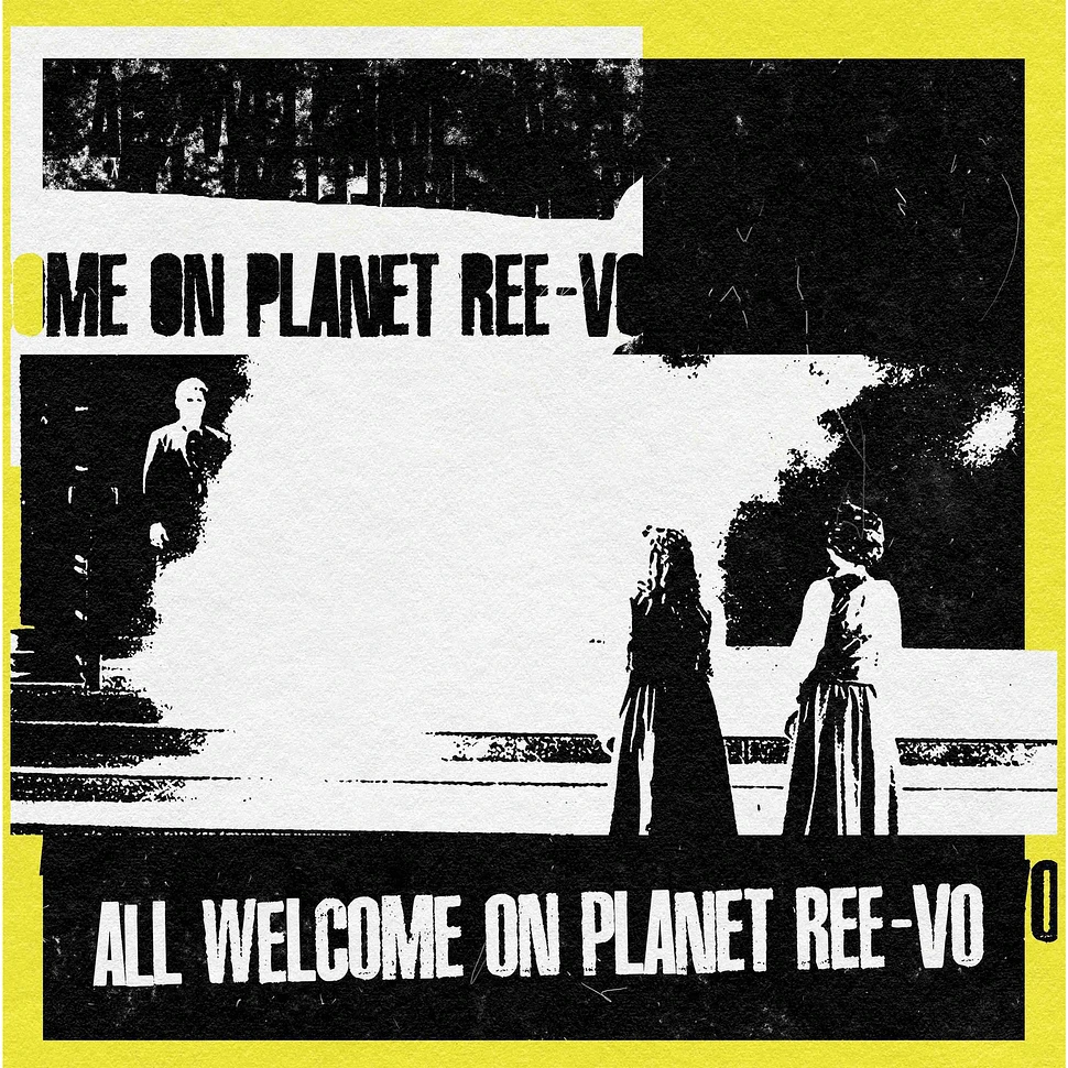 Ree-Vo - All Welcome On Planet Ree-Vo Black Vinyl Edition