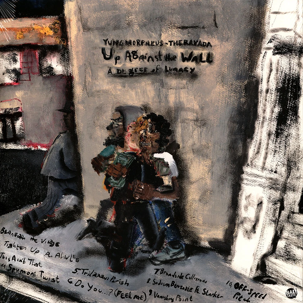 Yungmorpheus & Theravada - Up Against The Wall; A Degree Of Lunacy Black Vinyl Edition