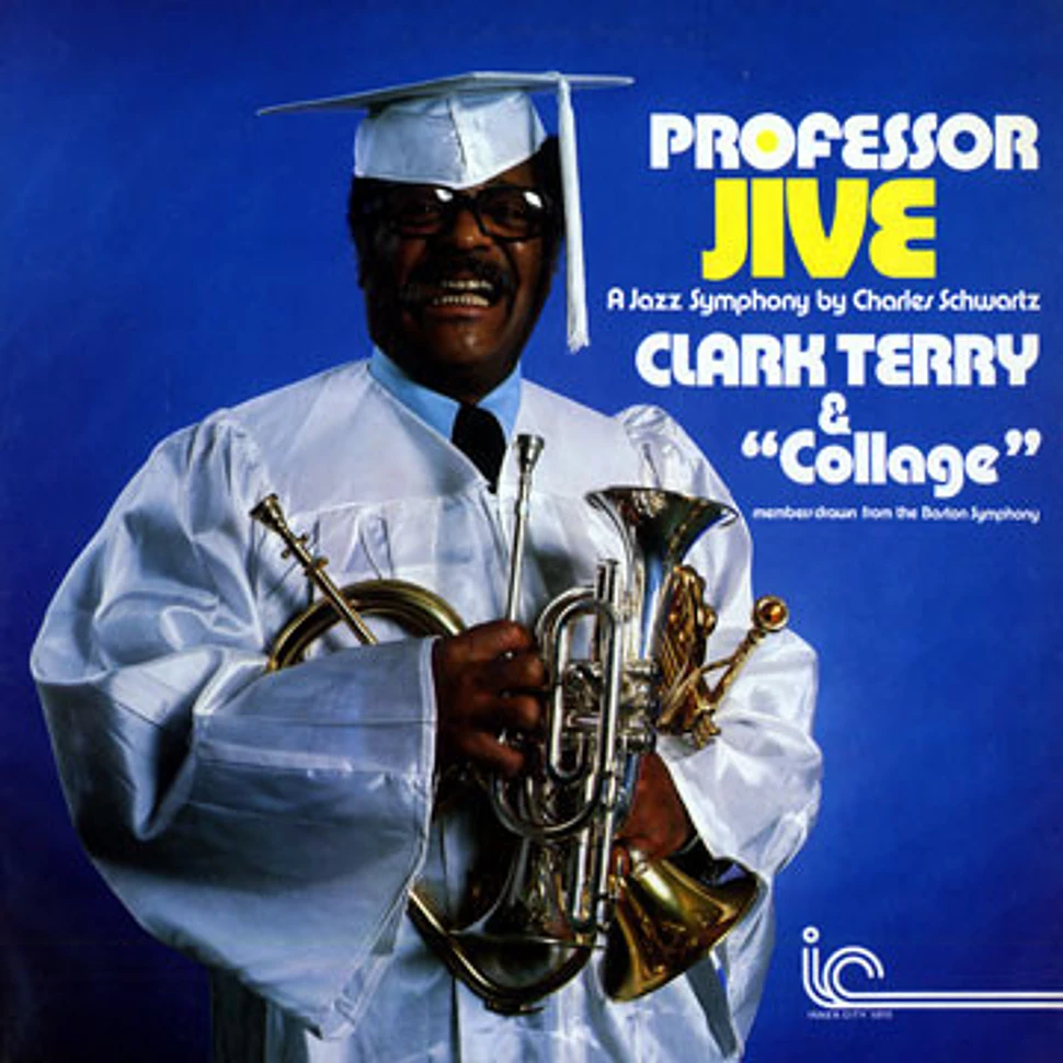 Clark Terry - Professor Jive - A Jazz Symphony By Charles Schwartz