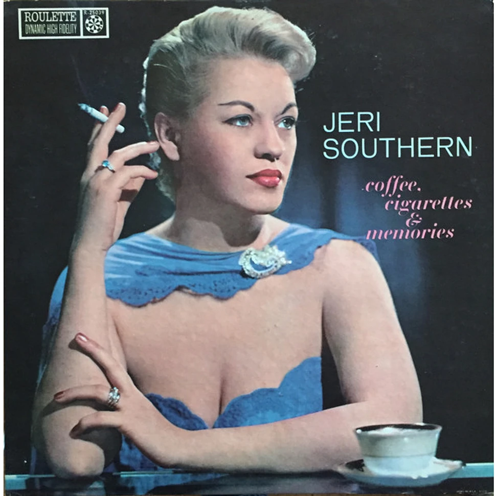 Jeri Southern - Coffee, Cigarettes & Memories