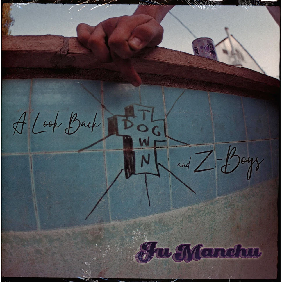 Fu Manchu - A Look Back : Dogtown & Z-Boys